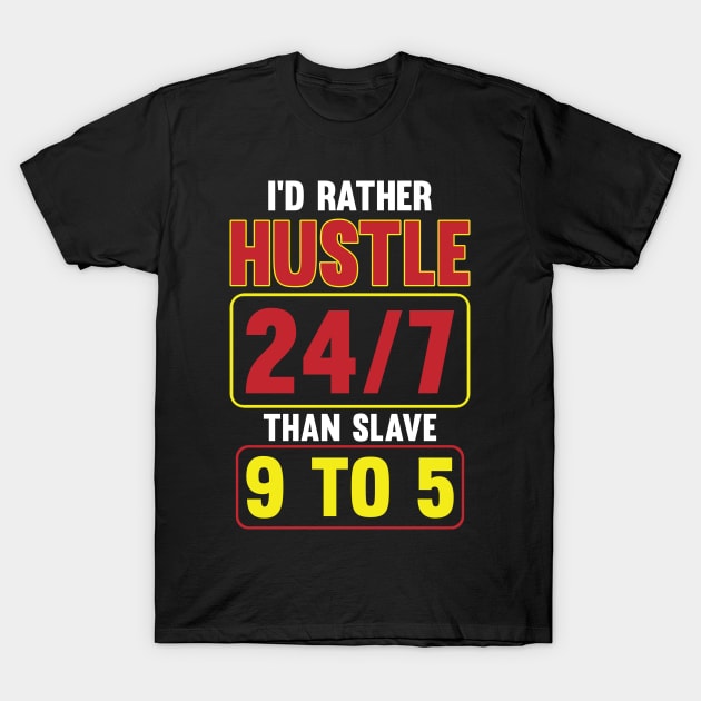 Entrepreneur Hustle and Entrepreneurship Business Owner T-Shirt by Riffize